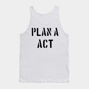 Plan A - ACT Tank Top